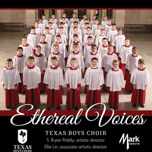 Choral Concert: Texas Boys Choir - WOOD, C. / HOWELLS, H. / BYRD, W. / ZELENKA, J.D. / MOZART, W.A. / BARBER, S. (Ethereal Voices)