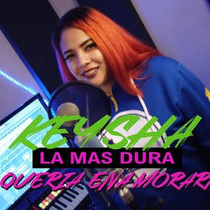 Keysha -No quería enamorarme