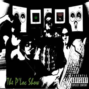 The P'Loc Show