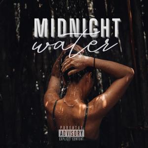 Midnight Water (Explicit)