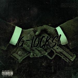 #G-LOCKS! (feat. Beemmo & Bankroll) [Explicit]