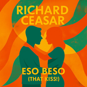 Eso Beso (That Kiss) (2025 Remix)