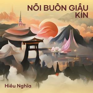 NỖI BUỒN GIẤU KÍN