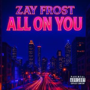 All On You (Explicit)