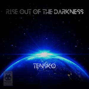 Rise Out Of The Darkness