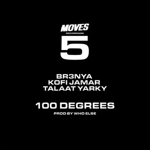 100 Degrees (Explicit)