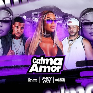 Calma Amor (Explicit)