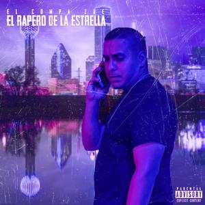 El Rapero De La Estrella (Explicit)