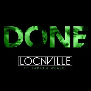 Done (feat. Radio & Weasel) (Radio Edit)