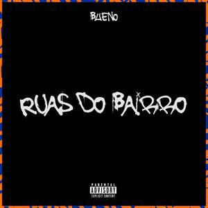 Ruas Do Bairro (Explicit)