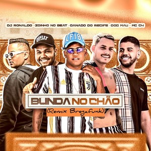 Bunda no Chão (Remix Bregafunk|Explicit)