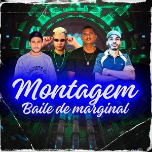 MONTAGEM BAILE DE MARGINAL (Explicit)