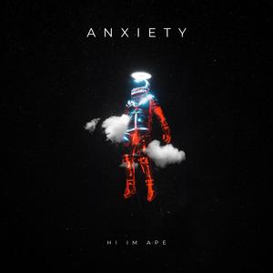 Anxiety (Explicit)