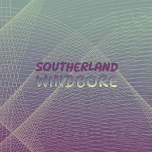 Southerland Windbore