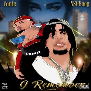 I Remember (Explicit)