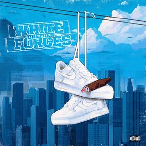 White Forces (feat. Brezden & Danny G Beats) [Explicit]