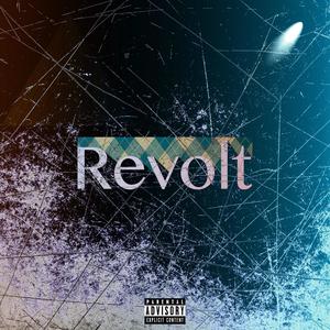 Revolt (Explicit)