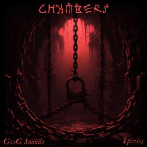Chambers (feat. G&G Sounds)