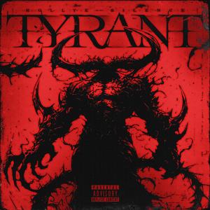 TYRANT