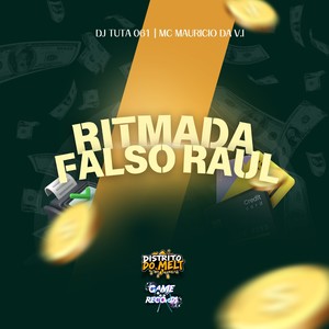 Ritmada Falso Raul (Explicit)