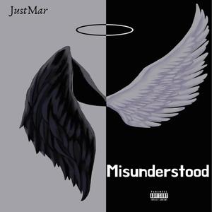 Misunderstood (Explicit)