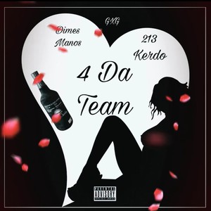 4DaTeam (feat. 213 Kerdo) (Explicit)