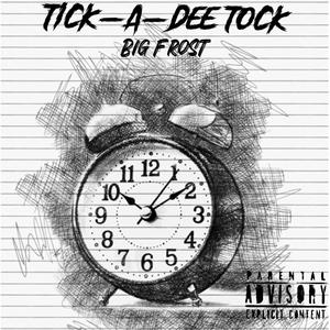 Tick-A-Dee-Tick (Radio Edit) [Explicit]