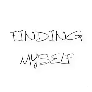 FINDING MYSELF (Explicit)