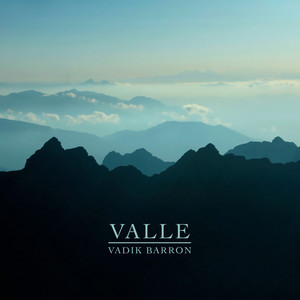 Valle (Explicit)