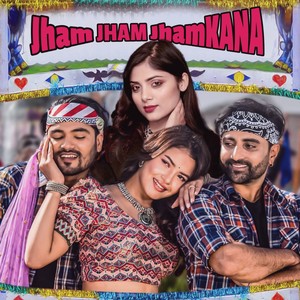 Jhama Jhama Jhamkana