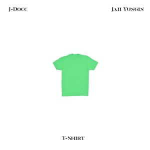 T-Shirt (feat. Jaii Yungin) (Explicit)