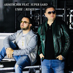 Ushe[feat. Super Sako] (Remix)