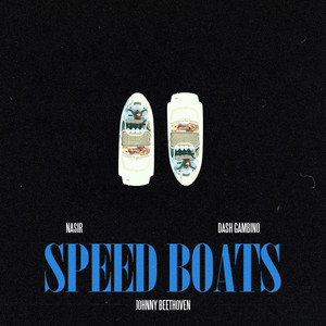 Speed Boats (Explicit)