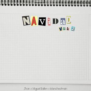 Navidad vol.2 (feat. miguel ballen & blanchestrain)