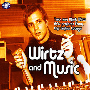 Wirtz And Music (Part 1: Latin A Go-Go)