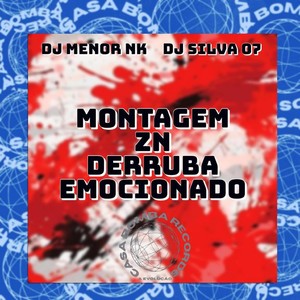 Montagem Zn Derruba Emocionado (Explicit)