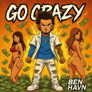 Go Crazy (Explicit)