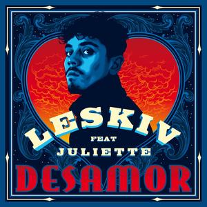 Desamor (feat. Juliette)