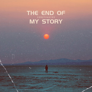 The End of My Story