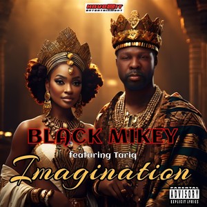 Imagination (feat. Tariq) [Explicit]