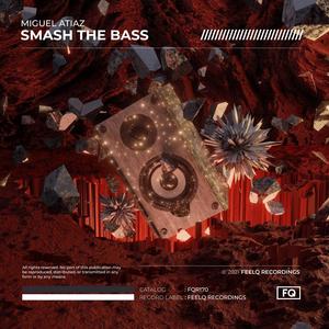 Smash The Bass (Explicit)