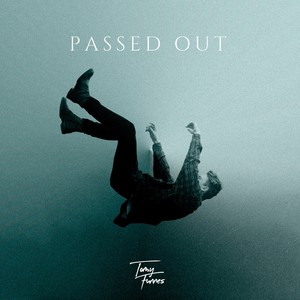 Passed Out (Radio Edit)