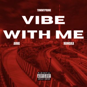 Vibe with Me (Sped Up) [Explicit]