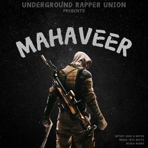 MAHAVEER (feat. Desi-G-Nator) [Explicit]