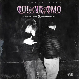 Quiene Somo (Explicit)