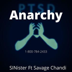 Anarchy (feat. Savage Chandi) [Explicit]