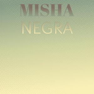 Misha Negra