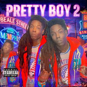Pretty Boy 2 (Explicit)