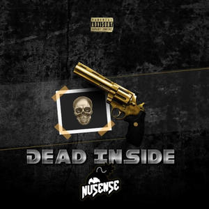 Dead Inside (Explicit)