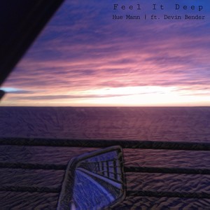 Feel It Deep(feat. Devin Bender)